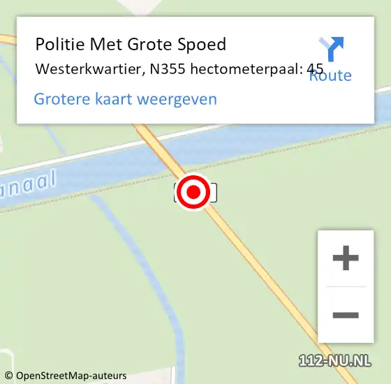 Locatie op kaart van de 112 melding: Politie Met Grote Spoed Naar Westerkwartier, N355 hectometerpaal: 45 op 10 januari 2024 09:21