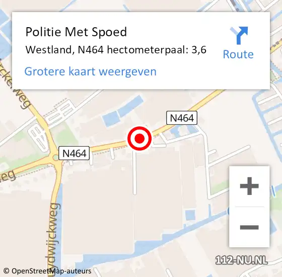 Locatie op kaart van de 112 melding: Politie Met Spoed Naar Westland, N464 hectometerpaal: 3,6 op 13 januari 2024 16:08