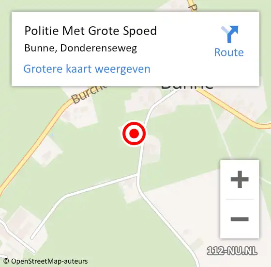 Locatie op kaart van de 112 melding: Politie Met Grote Spoed Naar Bunne, Donderenseweg op 16 januari 2024 05:52