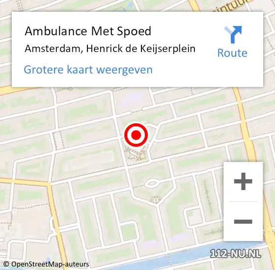 Locatie op kaart van de 112 melding: Ambulance Met Spoed Naar Amsterdam, Henrick de Keijserplein op 16 januari 2024 13:08