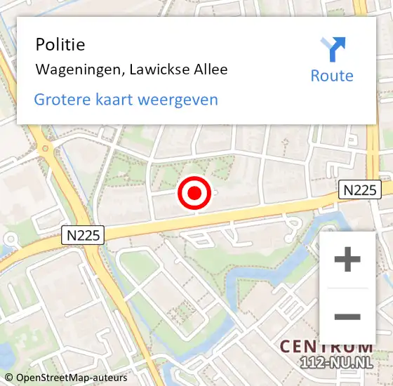 Locatie op kaart van de 112 melding: Politie Wageningen, Lawickse Allee op 19 januari 2024 08:39
