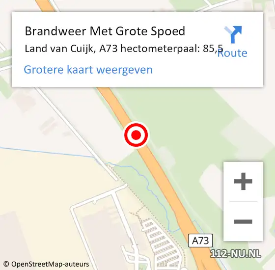 Locatie op kaart van de 112 melding: Brandweer Met Grote Spoed Naar Land van Cuijk, A73 hectometerpaal: 85,5 op 25 januari 2024 15:59