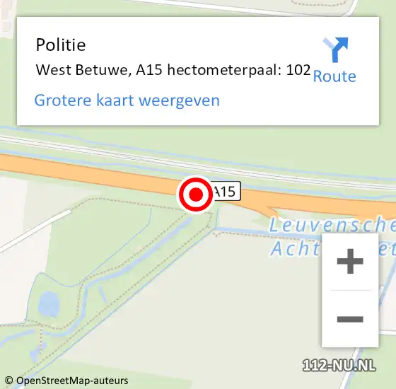 Locatie op kaart van de 112 melding: Politie West Betuwe, A15 hectometerpaal: 102 op 26 januari 2024 16:37