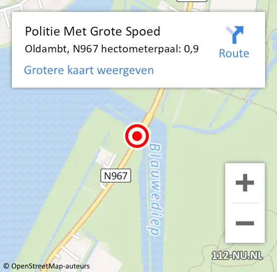 Locatie op kaart van de 112 melding: Politie Met Grote Spoed Naar Oldambt, N967 hectometerpaal: 0,9 op 27 januari 2024 22:37