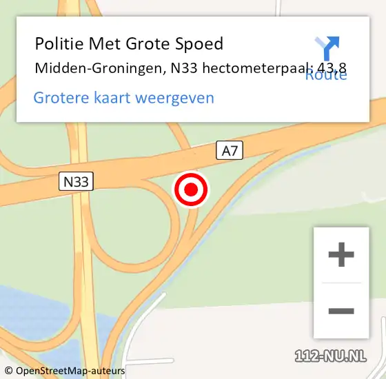 Locatie op kaart van de 112 melding: Politie Met Grote Spoed Naar Midden-Groningen, N33 hectometerpaal: 43,8 op 28 januari 2024 14:19