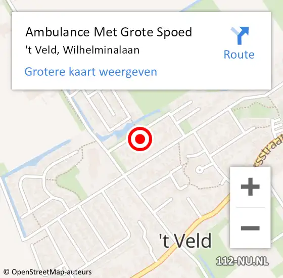 Locatie op kaart van de 112 melding: Ambulance Met Grote Spoed Naar 't Veld, Wilhelminalaan op 29 januari 2024 13:31