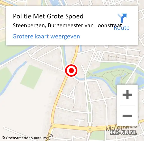 Locatie op kaart van de 112 melding: Politie Met Grote Spoed Naar Steenbergen, Burgemeester van Loonstraat op 30 januari 2024 17:54