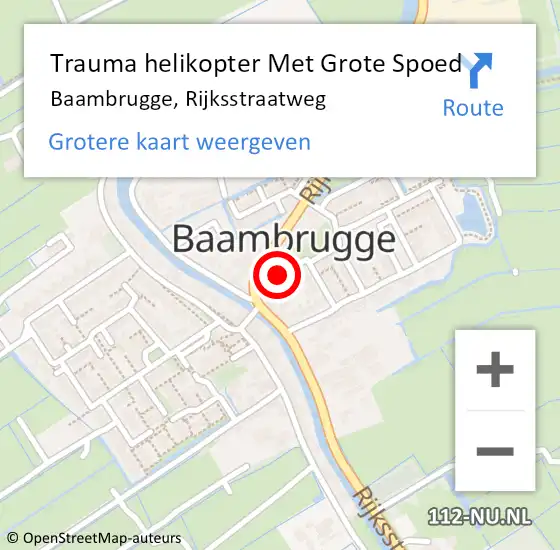 Locatie op kaart van de 112 melding: Trauma helikopter Met Grote Spoed Naar Baambrugge, Rijksstraatweg op 1 februari 2024 12:41
