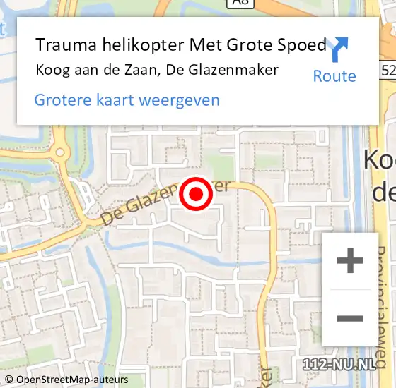 Locatie op kaart van de 112 melding: Trauma helikopter Met Grote Spoed Naar Koog aan de Zaan, De Glazenmaker op 5 februari 2024 14:24