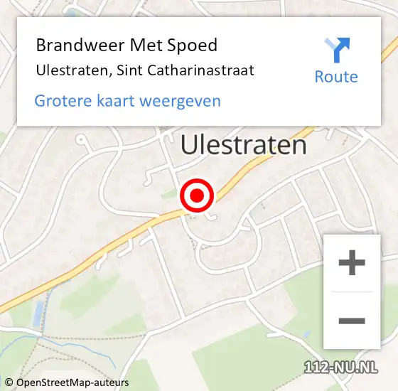 Locatie op kaart van de 112 melding: Brandweer Met Spoed Naar Ulestraten, Sint Catharinastraat op 8 februari 2024 09:11