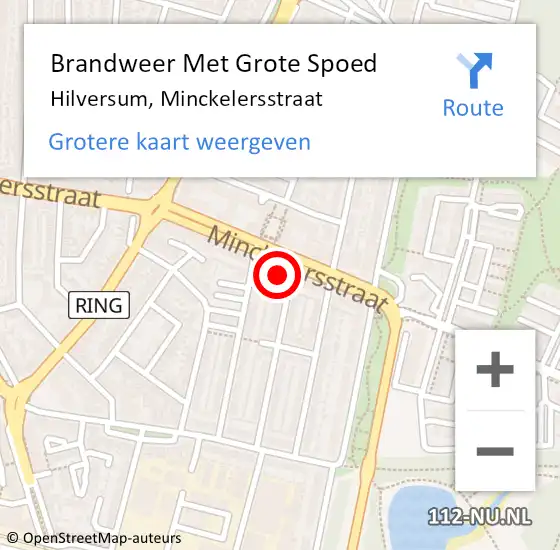 Locatie op kaart van de 112 melding: Brandweer Met Grote Spoed Naar Hilversum, Minckelersstraat op 9 februari 2024 21:14