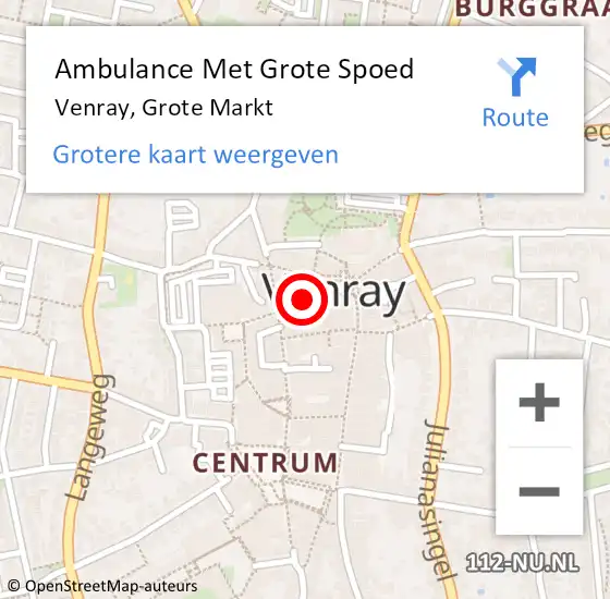 Locatie op kaart van de 112 melding: Ambulance Met Grote Spoed Naar Venray, Grote Markt op 10 februari 2024 20:56