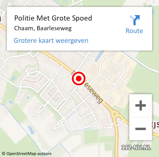 Locatie op kaart van de 112 melding: Politie Met Grote Spoed Naar Chaam, Baarleseweg op 12 februari 2024 12:47