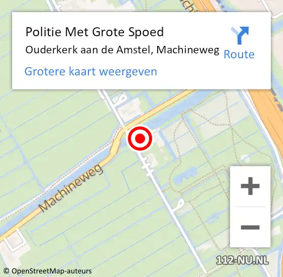 Locatie op kaart van de 112 melding: Politie Met Grote Spoed Naar Ouderkerk aan de Amstel, Machineweg op 13 februari 2024 07:37