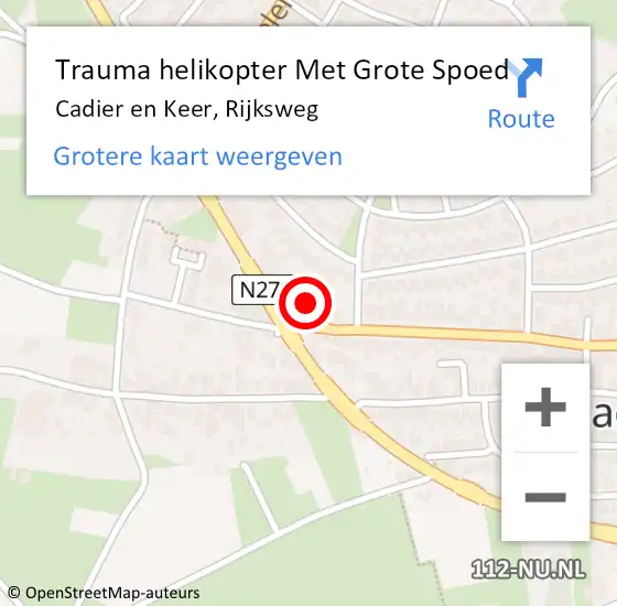 Locatie op kaart van de 112 melding: Trauma helikopter Met Grote Spoed Naar Cadier en Keer, Rijksweg op 15 februari 2024 18:04