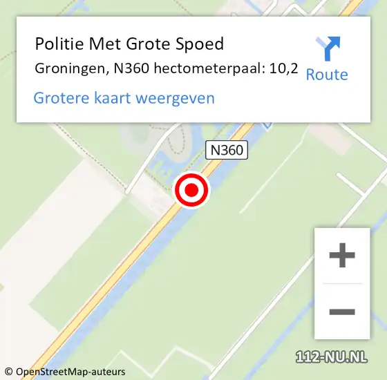 Locatie op kaart van de 112 melding: Politie Met Grote Spoed Naar Groningen, N360 hectometerpaal: 10,2 op 16 februari 2024 13:21