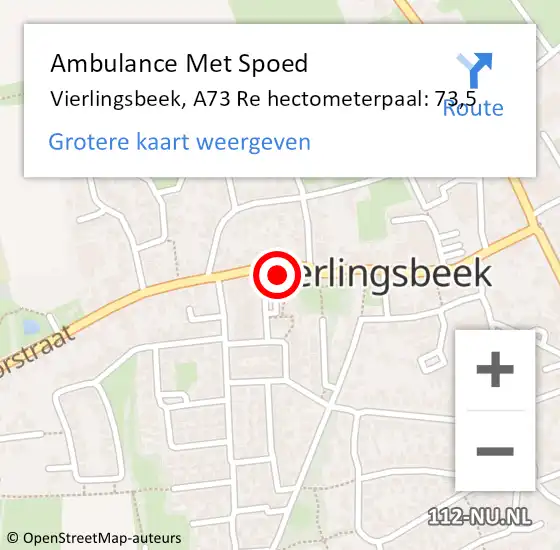 Locatie op kaart van de 112 melding: Ambulance Met Spoed Naar Vierlingsbeek op 23 februari 2024 23:52