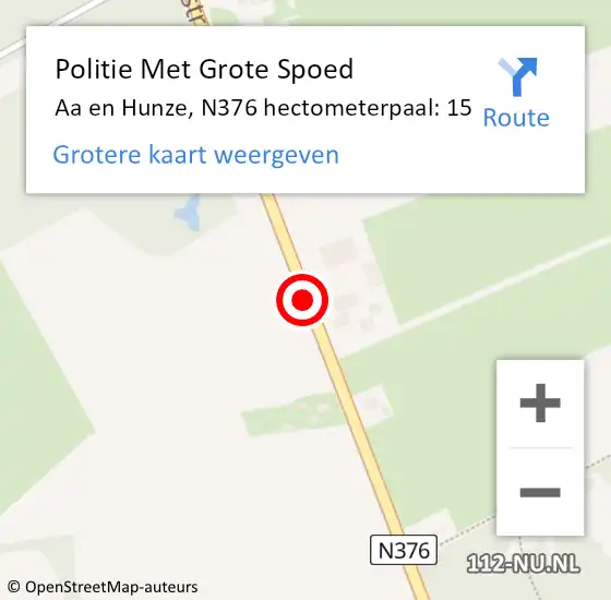 Locatie op kaart van de 112 melding: Politie Met Grote Spoed Naar Aa en Hunze, N376 hectometerpaal: 15 op 24 februari 2024 19:25