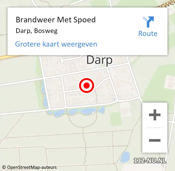 Locatie op kaart van de 112 melding: Brandweer Met Spoed Naar Darp, Bosweg op 27 februari 2024 07:36