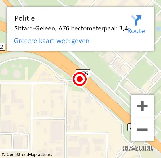 Locatie op kaart van de 112 melding: Politie Sittard-Geleen, A76 hectometerpaal: 3,4 op 28 februari 2024 14:27