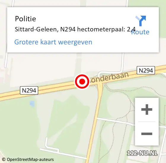 Locatie op kaart van de 112 melding: Politie Sittard-Geleen, N294 hectometerpaal: 2,4 op 29 februari 2024 09:12