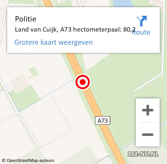 Locatie op kaart van de 112 melding: Politie Land van Cuijk, A73 hectometerpaal: 80,2 op 1 maart 2024 09:22