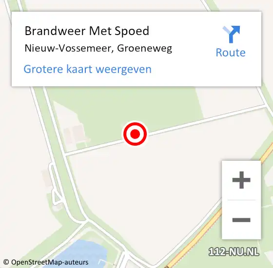 Locatie op kaart van de 112 melding: Brandweer Met Spoed Naar Nieuw-Vossemeer, Groeneweg op 1 maart 2024 17:46