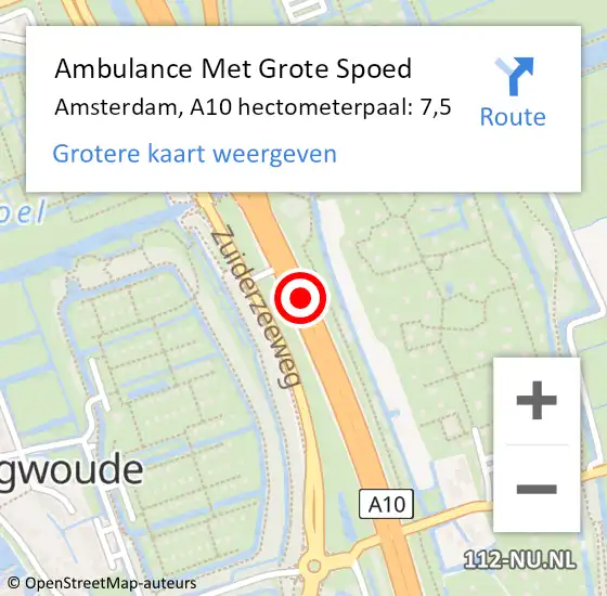 Locatie op kaart van de 112 melding: Ambulance Met Grote Spoed Naar Amsterdam, A10 hectometerpaal: 7,5 op 4 maart 2024 08:52