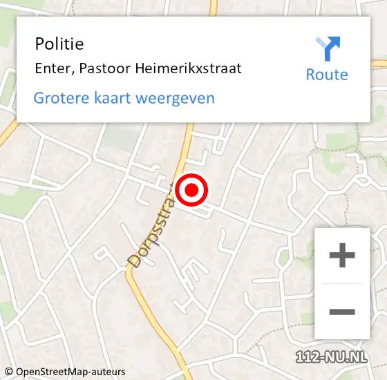 Locatie op kaart van de 112 melding: Politie Enter, Pastoor Heimerikxstraat op 4 maart 2024 09:33