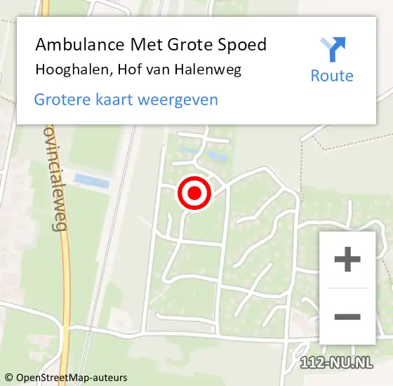 Locatie op kaart van de 112 melding: Ambulance Met Grote Spoed Naar Hooghalen, Hof van Halenweg op 5 maart 2024 11:00