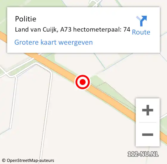 Locatie op kaart van de 112 melding: Politie Land van Cuijk, A73 hectometerpaal: 74 op 6 maart 2024 23:22