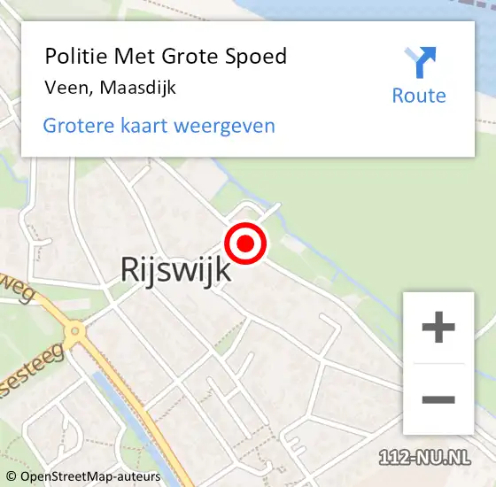 Locatie op kaart van de 112 melding: Politie Met Grote Spoed Naar Veen, Maasdijk op 7 maart 2024 12:33