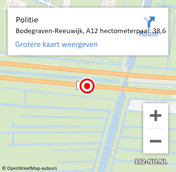 Locatie op kaart van de 112 melding: Politie Bodegraven-Reeuwijk, A12 hectometerpaal: 38,6 op 7 maart 2024 18:03