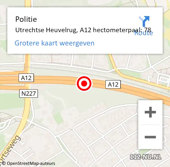 Locatie op kaart van de 112 melding: Politie Utrechtse Heuvelrug, A12 hectometerpaal: 78 op 10 maart 2024 15:47
