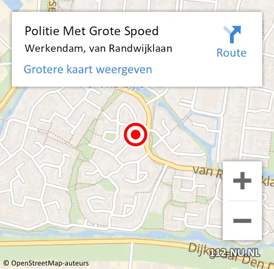 Locatie op kaart van de 112 melding: Politie Met Grote Spoed Naar Werkendam, van Randwijklaan op 10 maart 2024 19:38