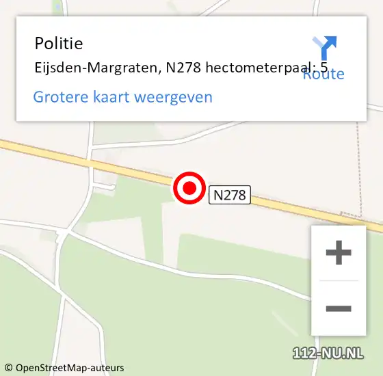 Locatie op kaart van de 112 melding: Politie Eijsden-Margraten, N278 hectometerpaal: 5 op 15 maart 2024 14:47