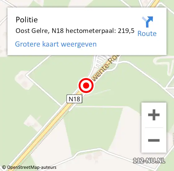 Locatie op kaart van de 112 melding: Politie Oost Gelre, N18 hectometerpaal: 219,5 op 15 maart 2024 17:01