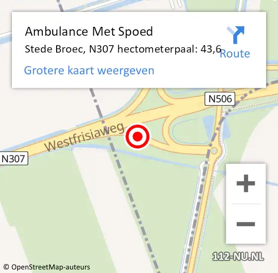 Locatie op kaart van de 112 melding: Ambulance Met Spoed Naar Stede Broec, N307 hectometerpaal: 43,6 op 16 maart 2024 10:32