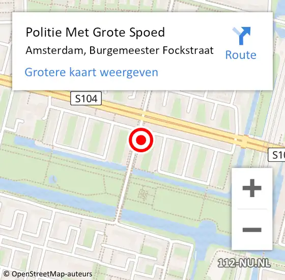 Locatie op kaart van de 112 melding: Politie Met Grote Spoed Naar Amsterdam, Burgemeester Fockstraat op 19 maart 2024 18:33