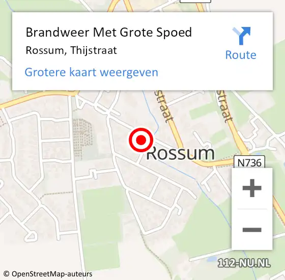 Locatie op kaart van de 112 melding: Brandweer Met Grote Spoed Naar Rossum, Thijstraat op 23 maart 2024 14:14