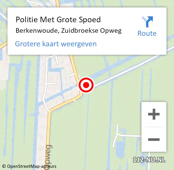 Locatie op kaart van de 112 melding: Politie Met Grote Spoed Naar Berkenwoude, Zuidbroekse Opweg op 23 maart 2024 18:15