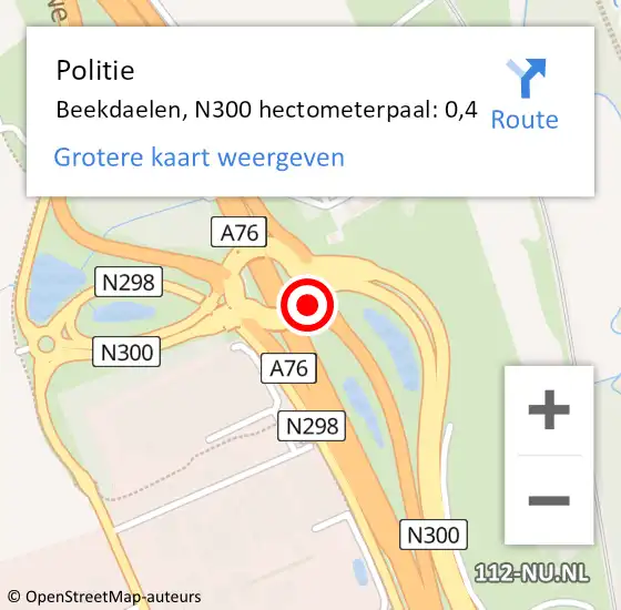 Locatie op kaart van de 112 melding: Politie Beekdaelen, N300 hectometerpaal: 0,4 op 26 maart 2024 16:07