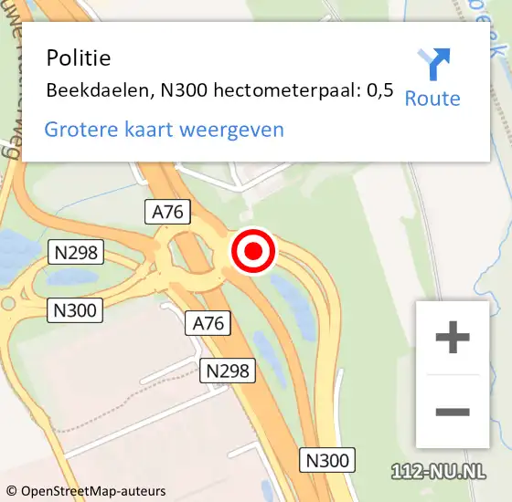 Locatie op kaart van de 112 melding: Politie Beekdaelen, N300 hectometerpaal: 0,5 op 26 maart 2024 16:08