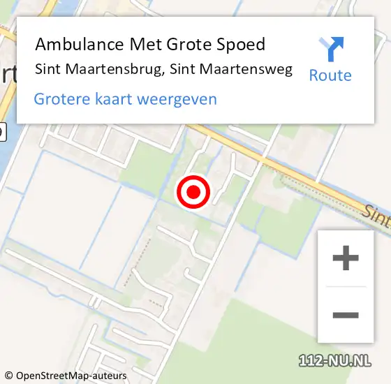 Locatie op kaart van de 112 melding: Ambulance Met Grote Spoed Naar Sint Maartensbrug, Sint Maartensweg op 26 maart 2024 19:13