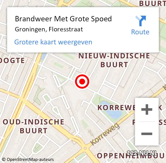 Locatie op kaart van de 112 melding: Brandweer Met Grote Spoed Naar Groningen, Floresstraat op 26 maart 2024 19:48
