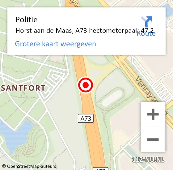 Locatie op kaart van de 112 melding: Politie Horst aan de Maas, A73 hectometerpaal: 47,2 op 1 april 2024 17:18