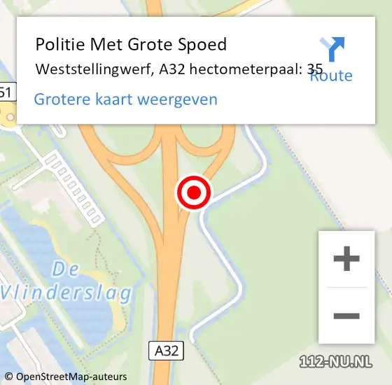 Locatie op kaart van de 112 melding: Politie Met Grote Spoed Naar Weststellingwerf, A32 hectometerpaal: 35 op 5 april 2024 14:37