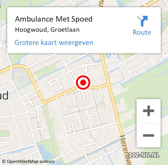 Locatie op kaart van de 112 melding: Ambulance Met Spoed Naar Hoogwoud, Groetlaan op 8 april 2024 10:57
