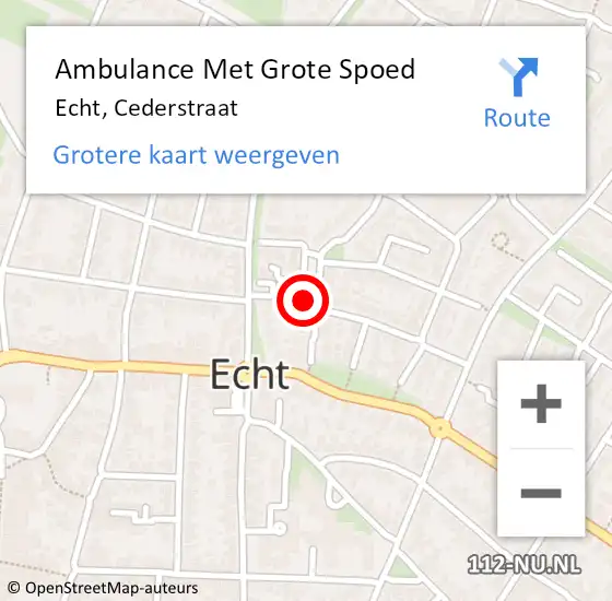 Locatie op kaart van de 112 melding: Ambulance Met Grote Spoed Naar Echt, Cederstraat op 8 april 2024 15:18