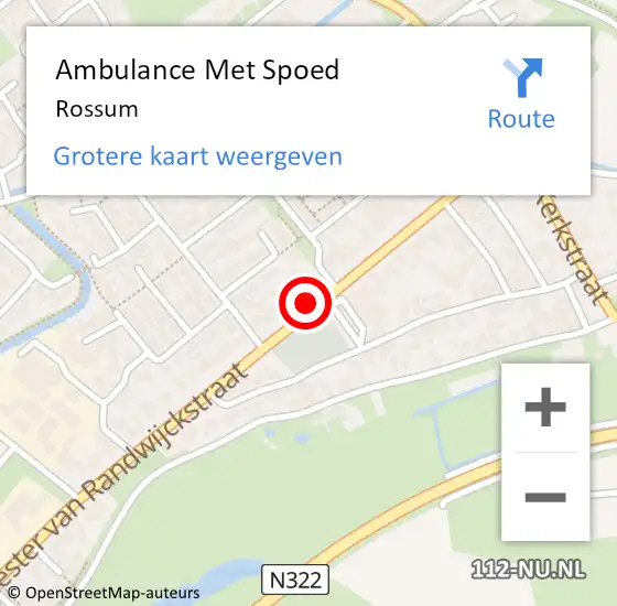 Locatie op kaart van de 112 melding: Ambulance Met Spoed Naar Rossum op 10 april 2024 15:07